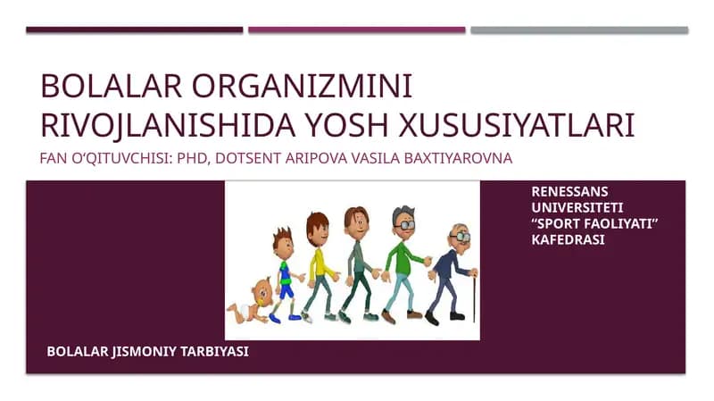 Bolalar rivojlanishida yosh xususiyatlari