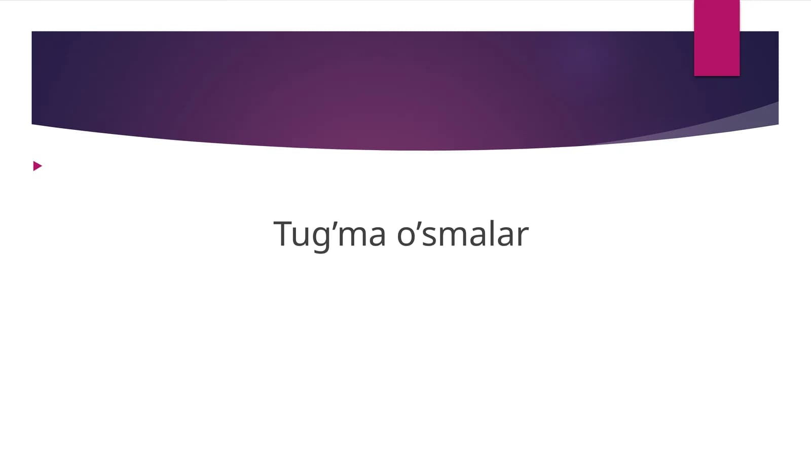 Tug’ma o’smalar