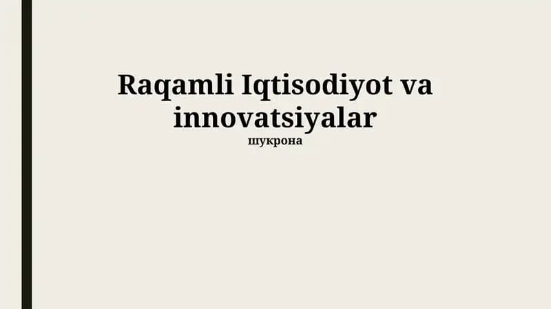 Raqamli Iqtisodiyot va innovatsiyalar