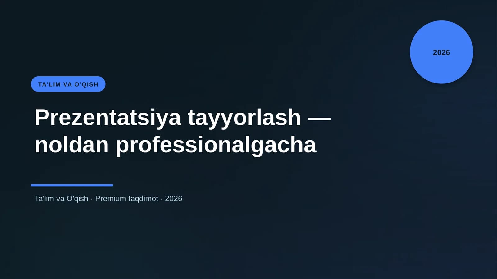 Prezentatsiya tayyorlash — noldan professionalgacha