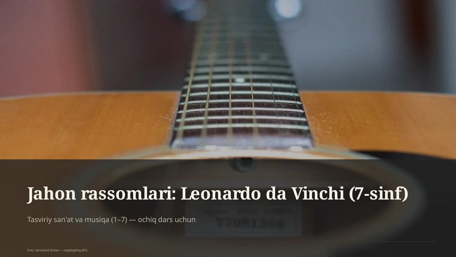Jahon rassomlari: Leonardo da Vinchi (7-sinf)