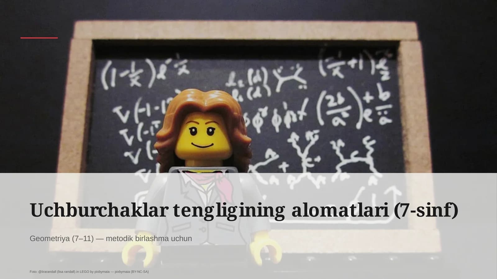 Uchburchaklar tengligining alomatlari (7-sinf)