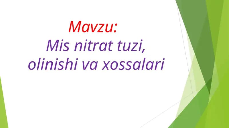 Mis nitrat tuzi, olinishi va xossalari