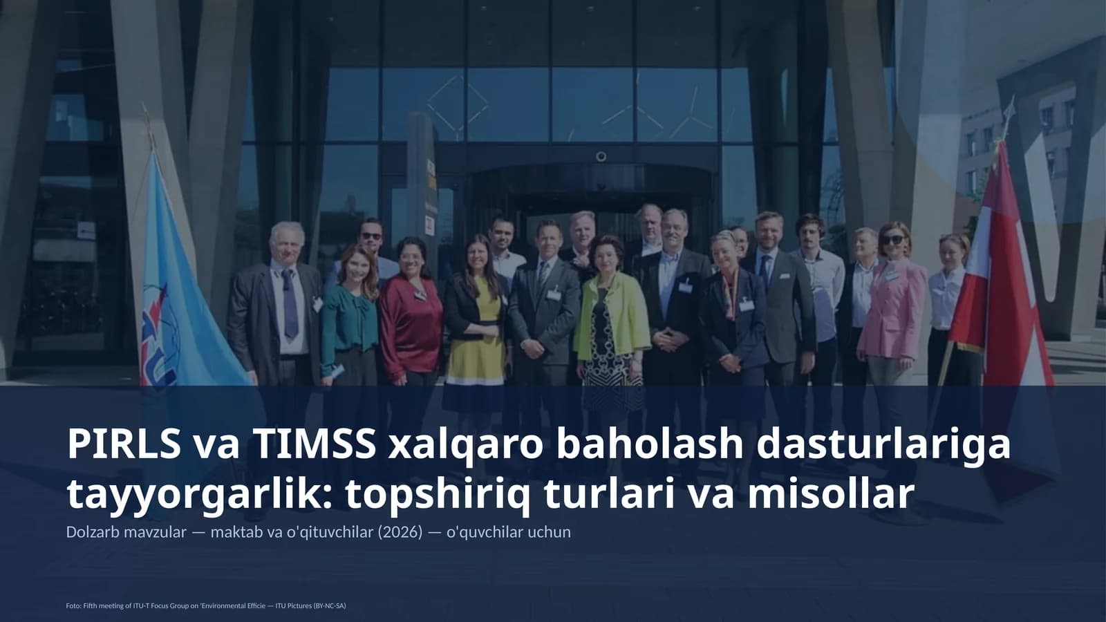PIRLS va TIMSS xalqaro baholash dasturlariga tayyorgarlik: topshiriq turlari va misollar