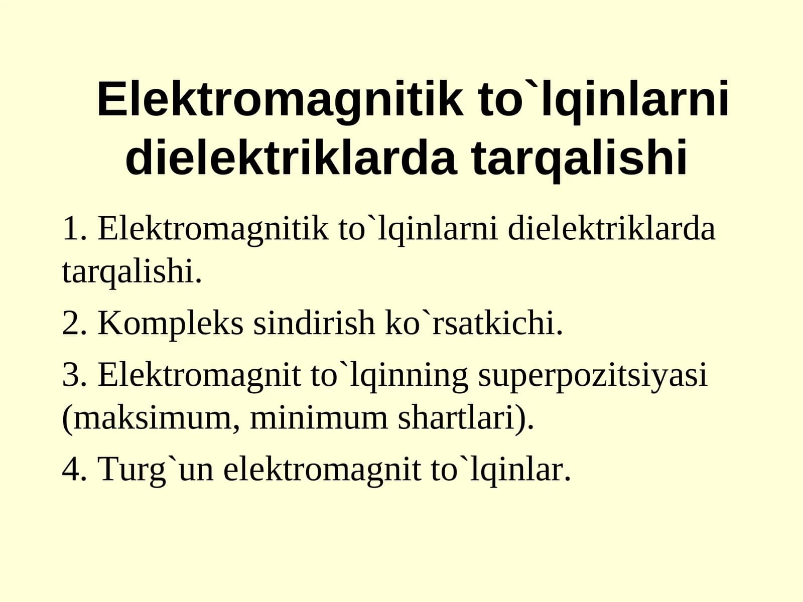 Elеktrоmagnitik to`lqinlarni dielеktriklarda tarqalishi