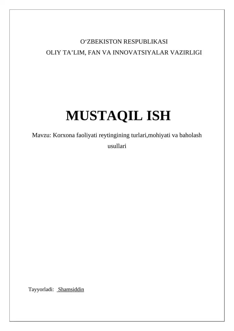 Korxona faoliyati reytingining turlari,mohiyati va baholash usullari