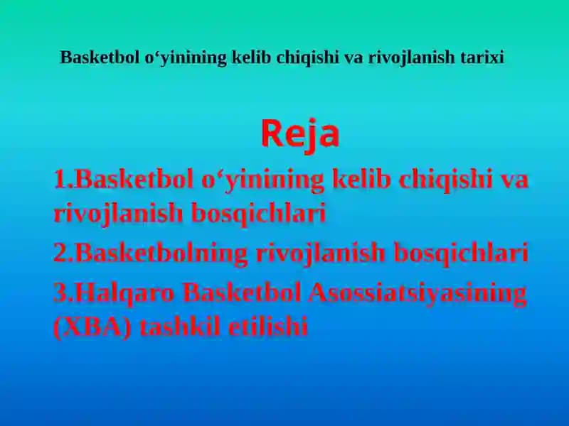 Basketbolo‘yinining kelib chiqishi va rivojlanish tarixi