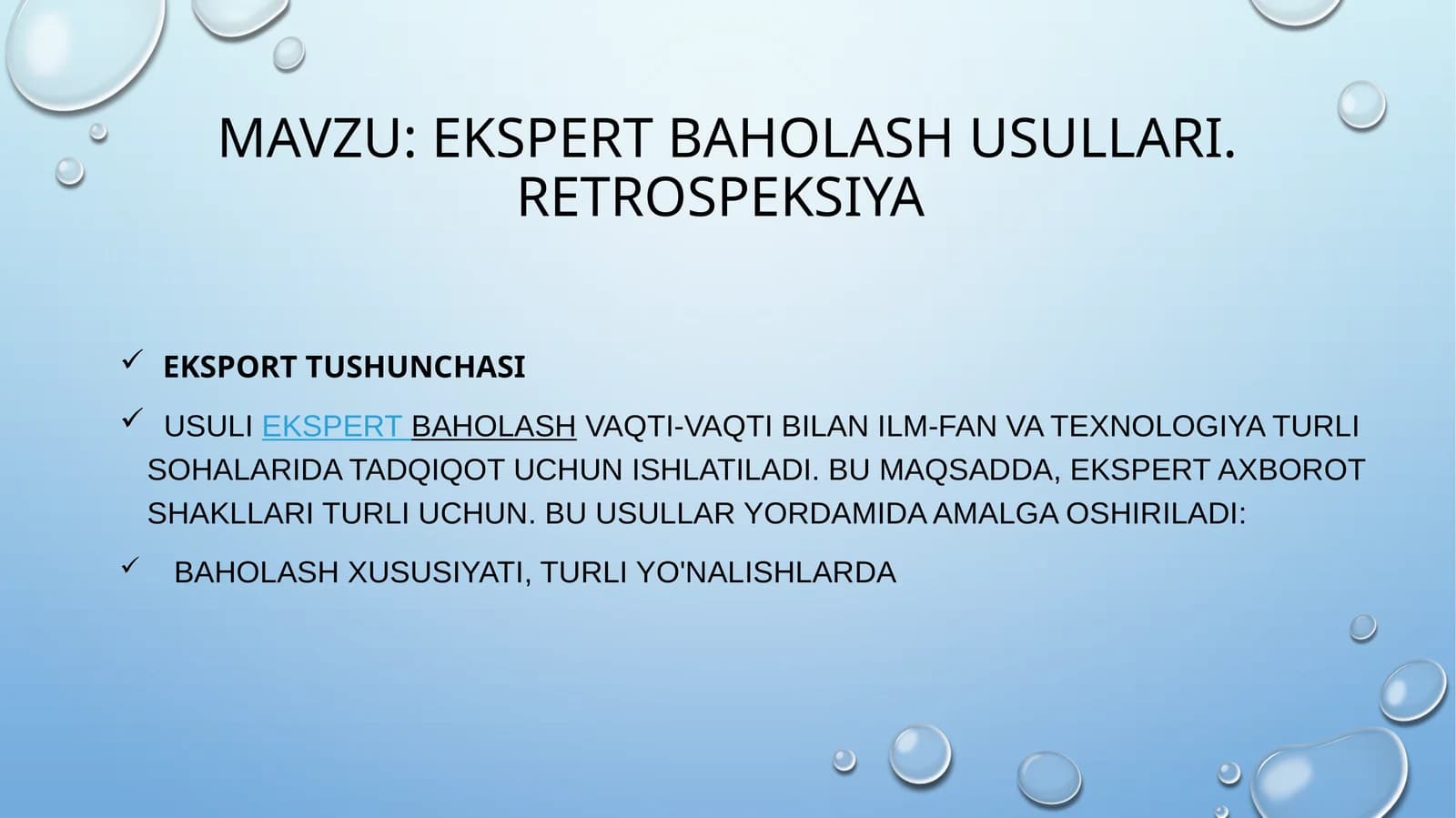ekspertbaholashusullari.Retrospeksiya