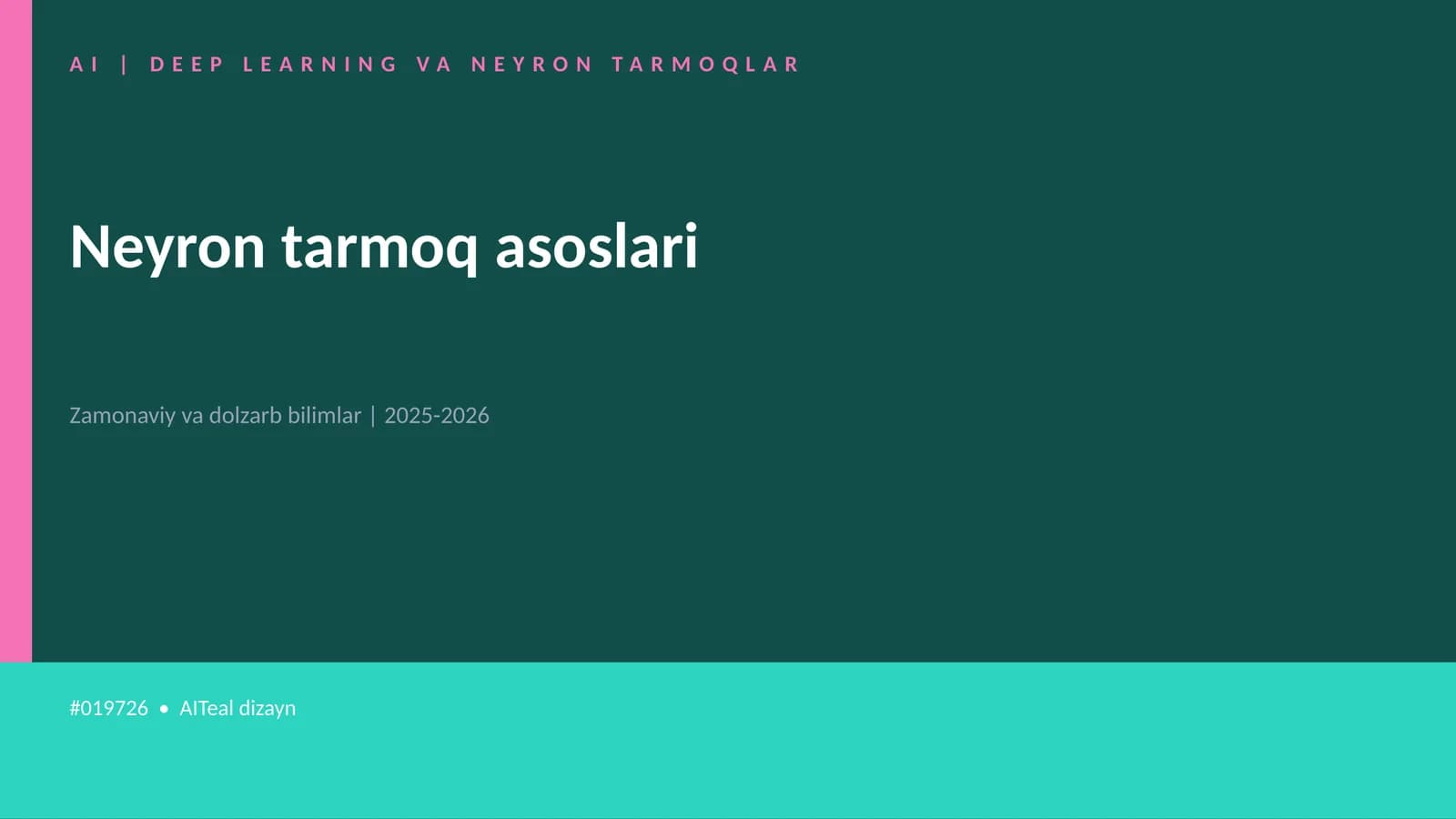 DEEP LEARNING VA NEYRON TARMOQLAR