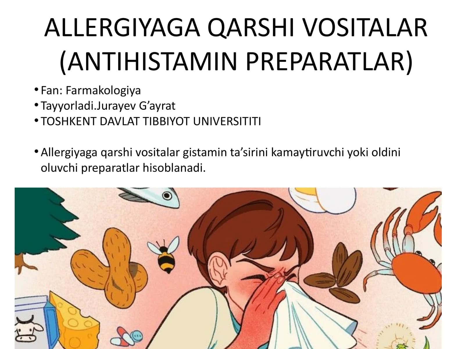 ALLERGIYAGA QARSHI VOSITALAR (ANTIHISTAMIN PREPARATLAR)