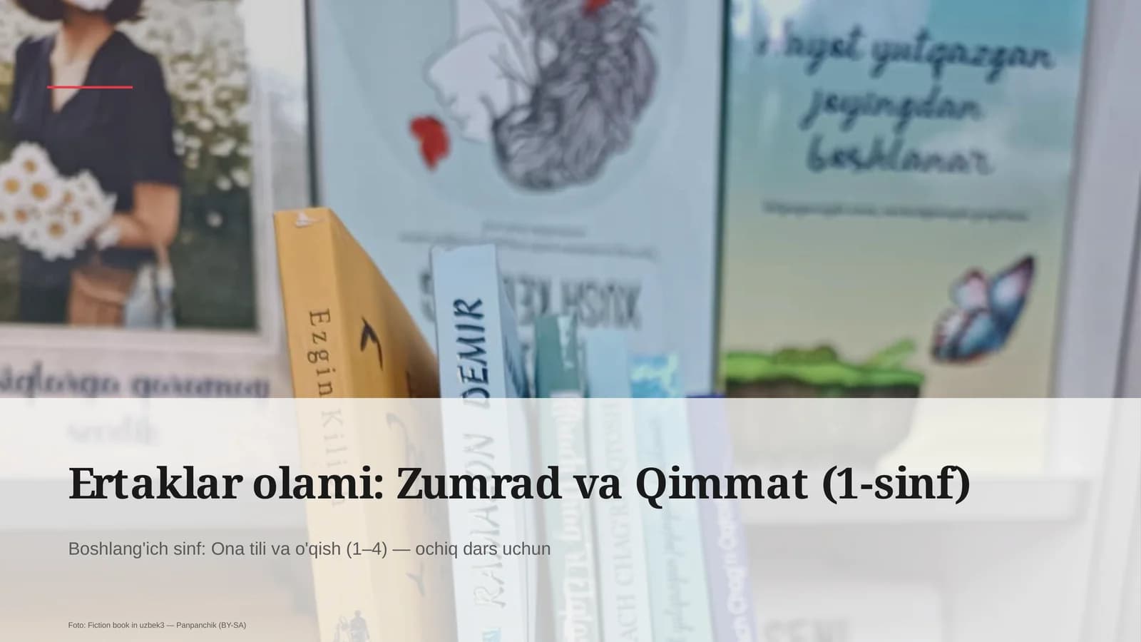 Ertaklar olami: Zumrad va Qimmat (1-sinf)