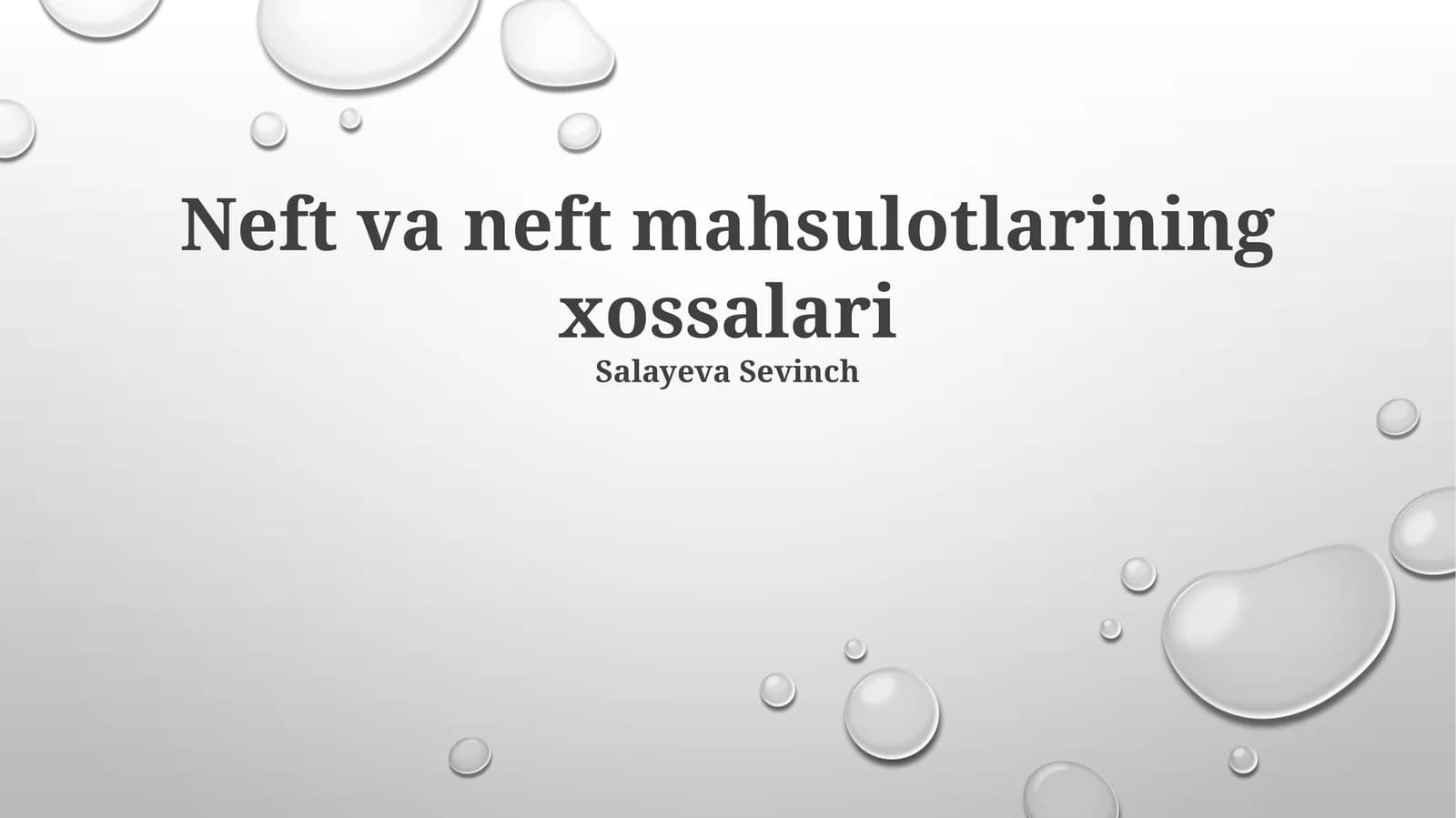 Neft va neft mahsulotlarining xossalari