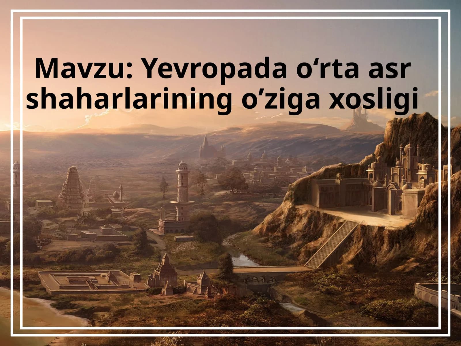 Yevropadao‘rtaasrshaharlariningo’zigaxosligi Xo‘jaliktaraqqiyoti