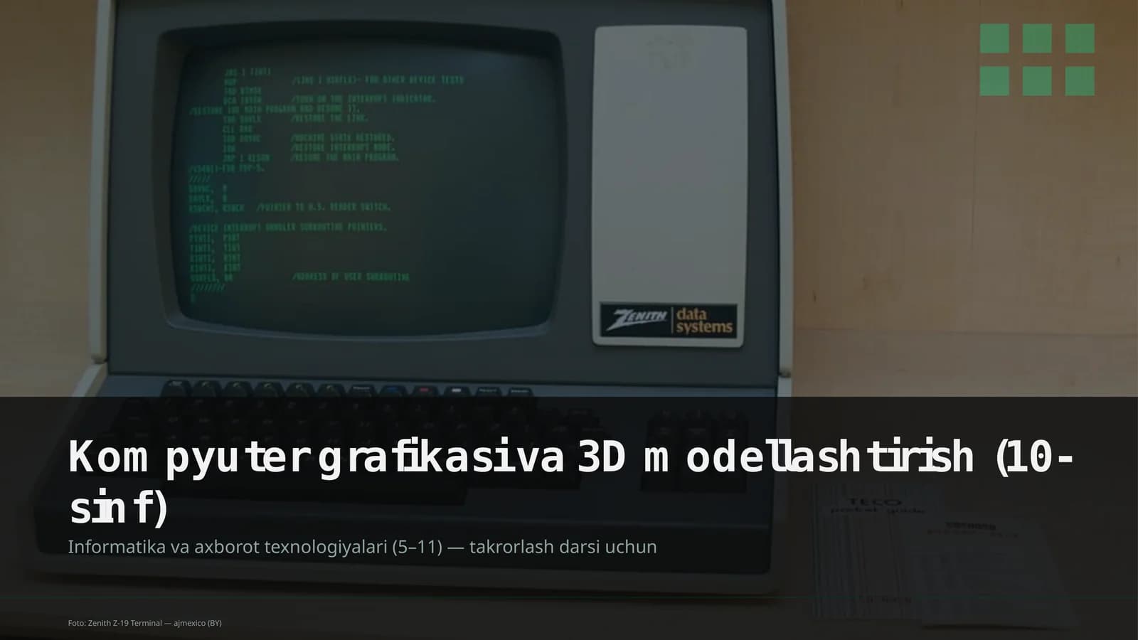 Kompyuter grafikasi va 3D modellashtirish (10-sinf)