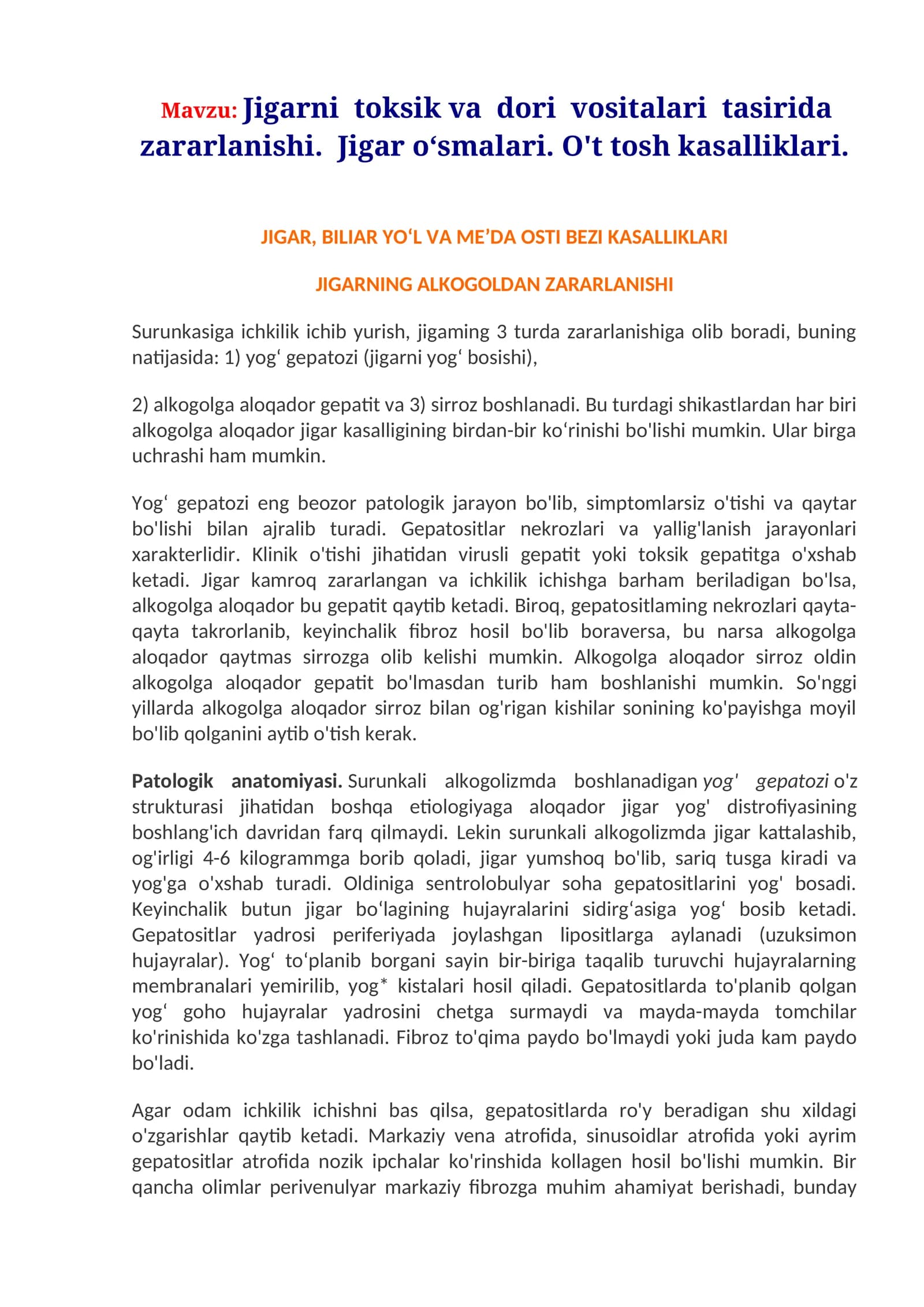 Jigarni toksik va dori  vositalaridan zarar. Jigar o‘smalari. O't tosh kasalliklari.