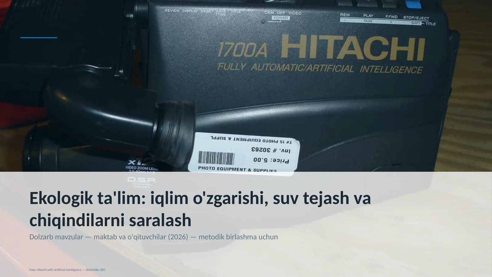 Ekologik ta'lim: iqlim o'zgarishi, suv tejash va chiqindilarni saralash