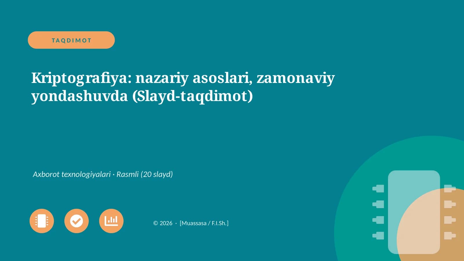 Kriptografiya: nazariy asoslari, zamonaviy yondashuvda (Slayd-taqdimot)