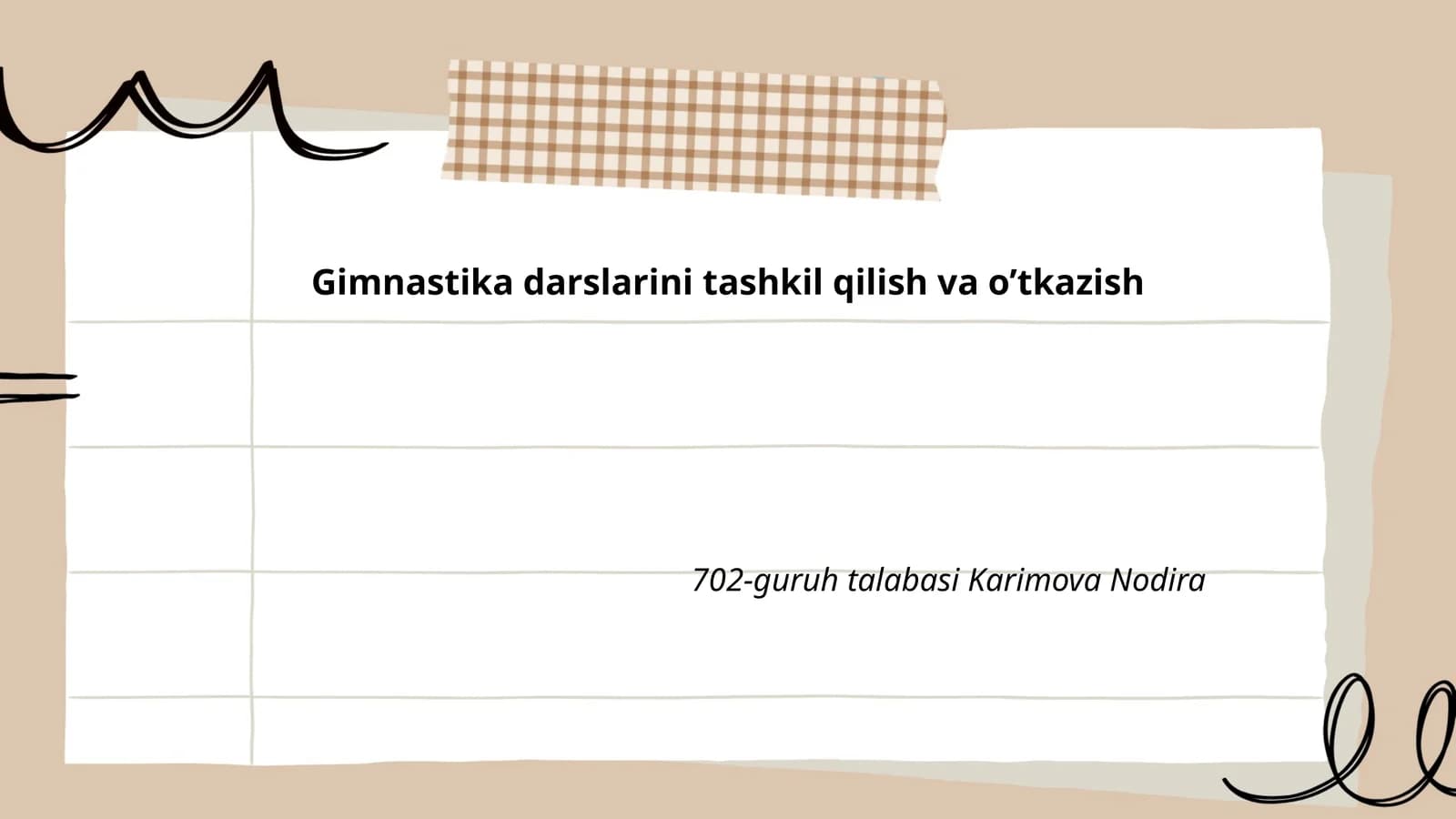 Gimnastika darslarini tashkil qilish va o’tkazish