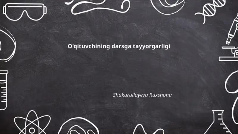 O'qituvchining darsga tayyorgarligi