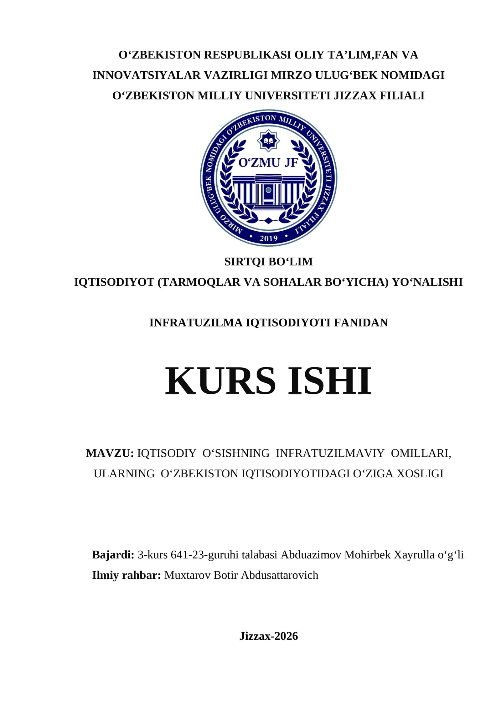 iqtisodiy  o‘sishning  infratuzilmaviy  omillari,  ularning  o‘zbekiston iqtisodiyotidagi o‘ziga xosligi