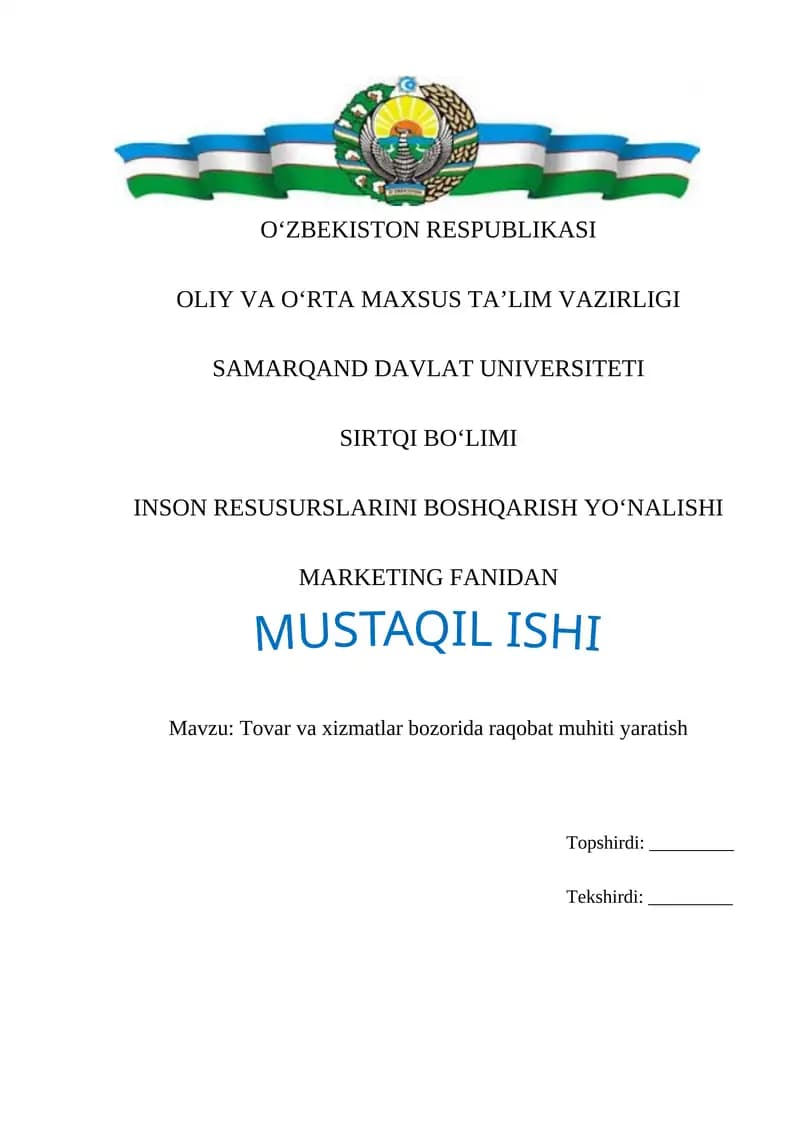 TOVAR VA XIZMATLAR BOZORIDA RAQOBAT MUXITINI YARATISH