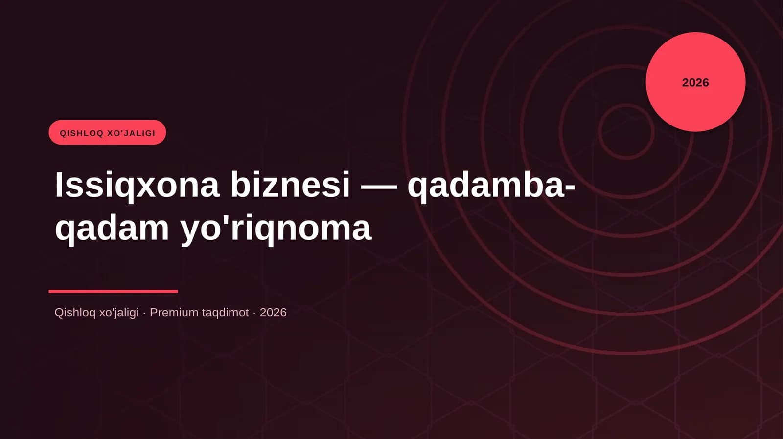 Issiqxona biznesi — qadamba-qadam yo'riqnoma