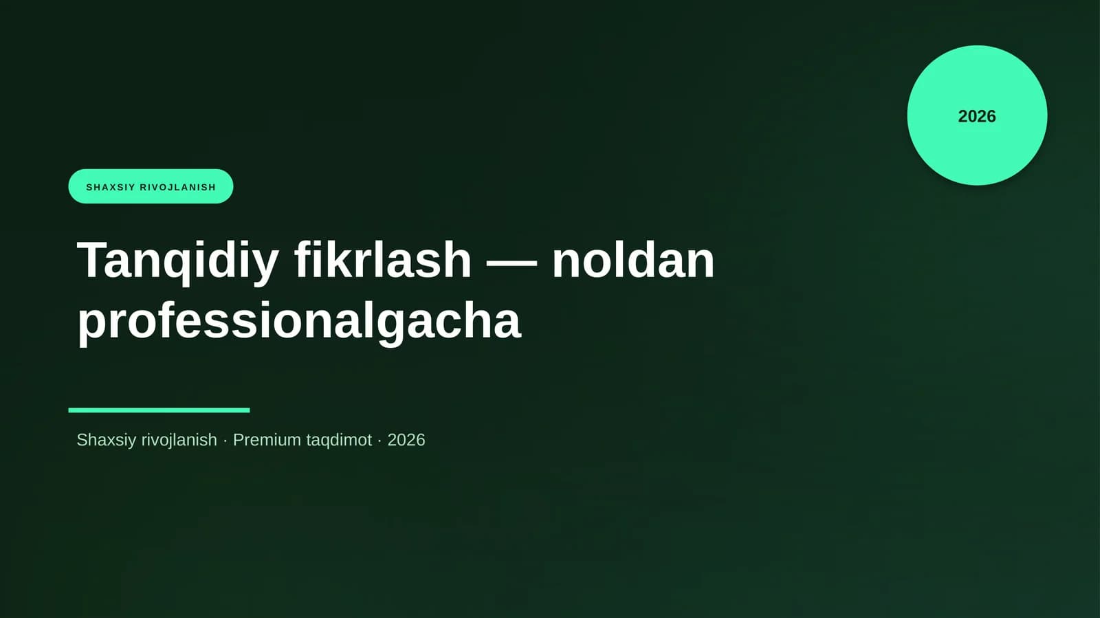 Tanqidiy fikrlash — noldan professionalgacha