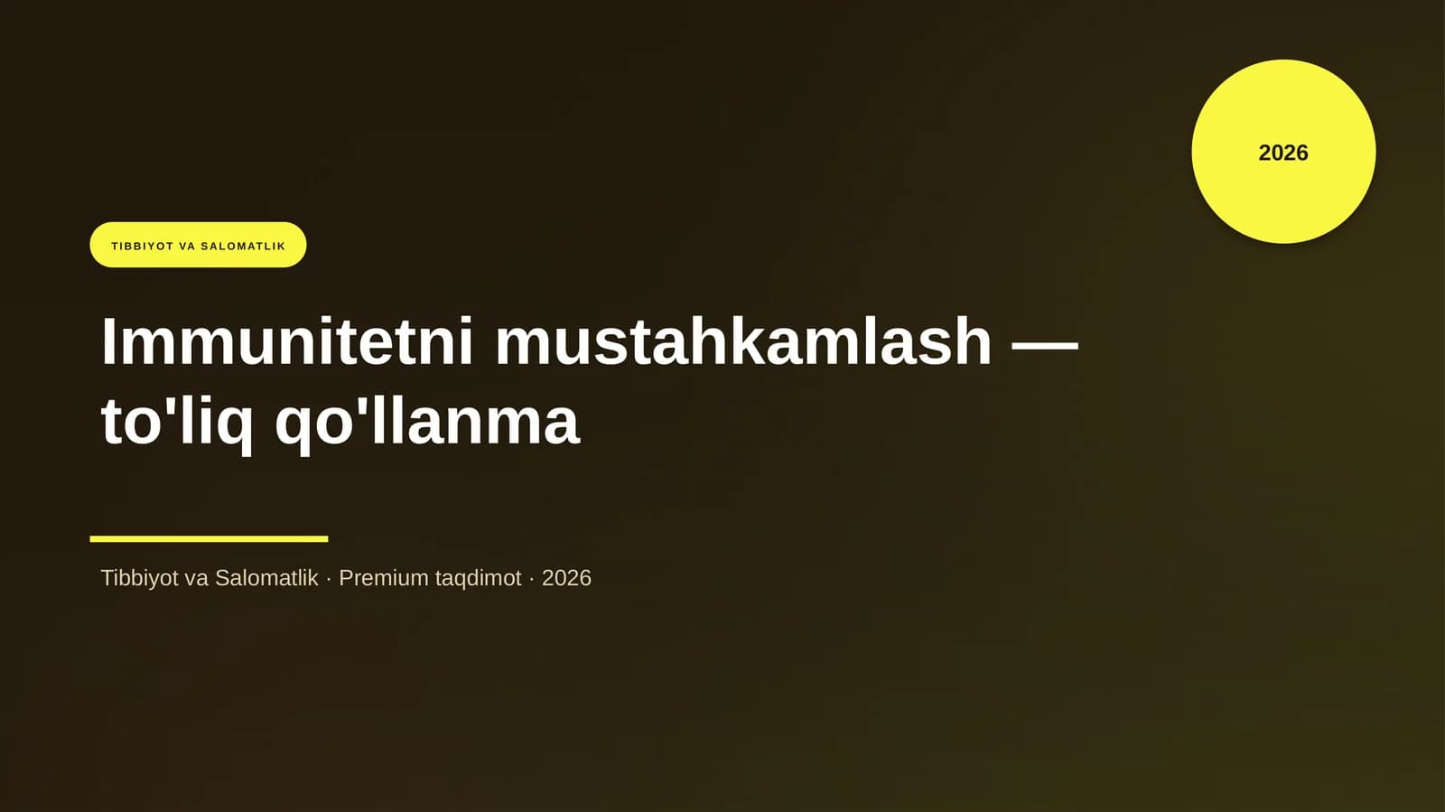 Immunitetni mustahkamlash — to'liq qo'llanma