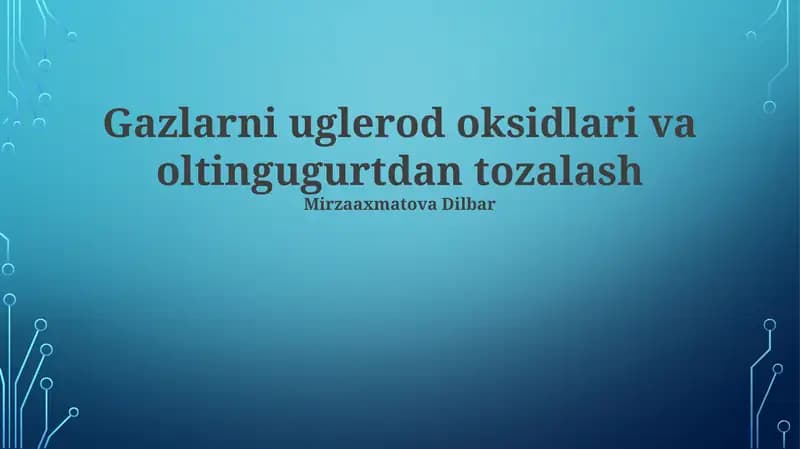 Gazlarni uglerod oksidlari va oltingugurtdan tozalash
