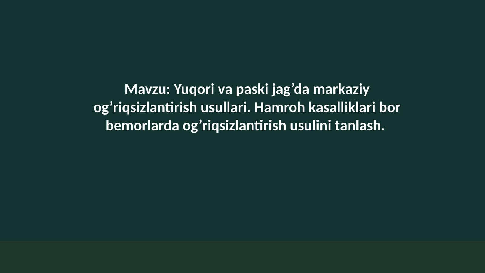 yuqori va pastki tishlarda og’riqsizlantirish usullari