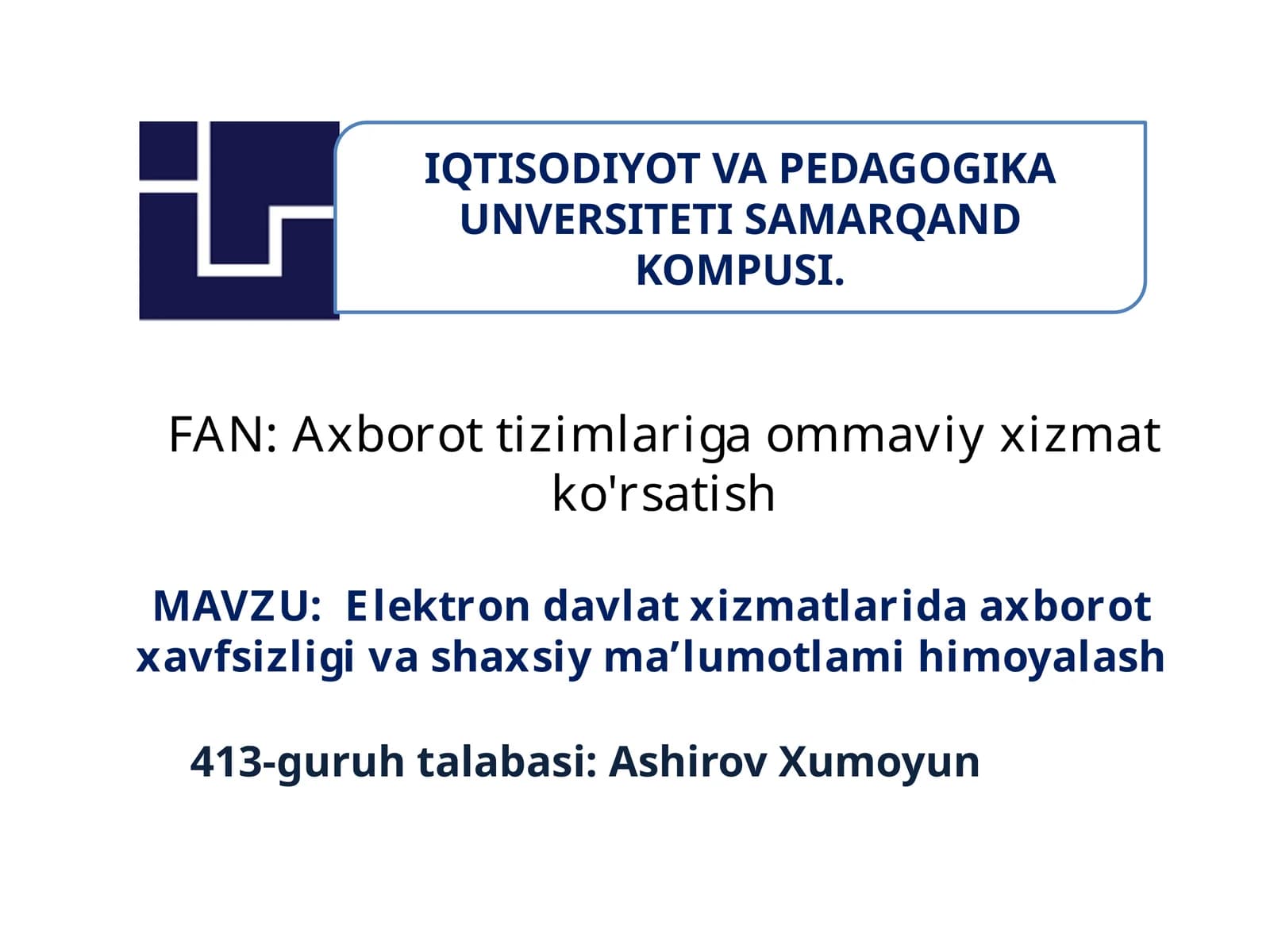 Elektrondavlat xizmatlarida axborot haxfsizligi va shaxsiy ma'lumotlami himoyalash