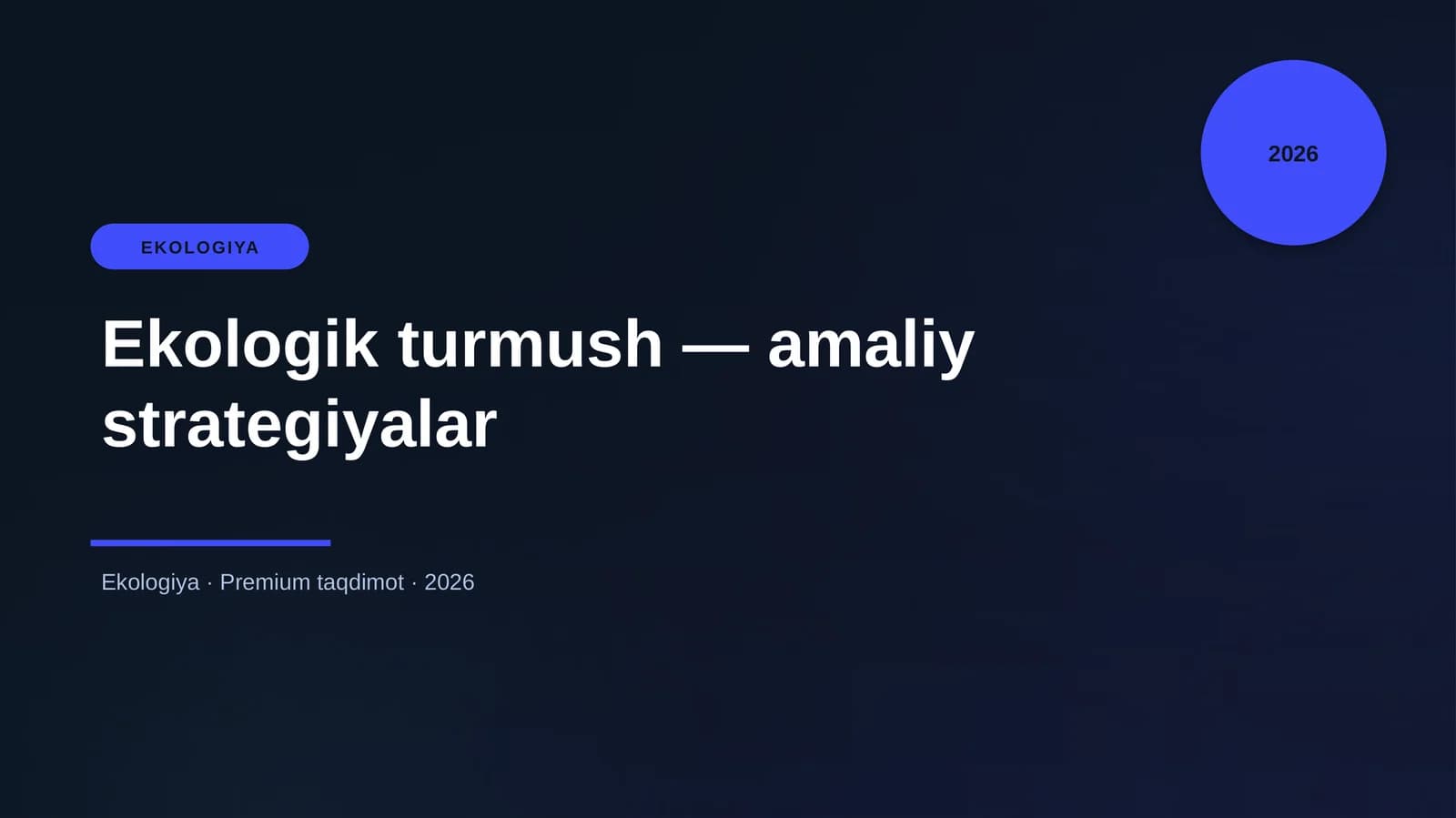 Ekologik turmush — amaliy strategiyalar