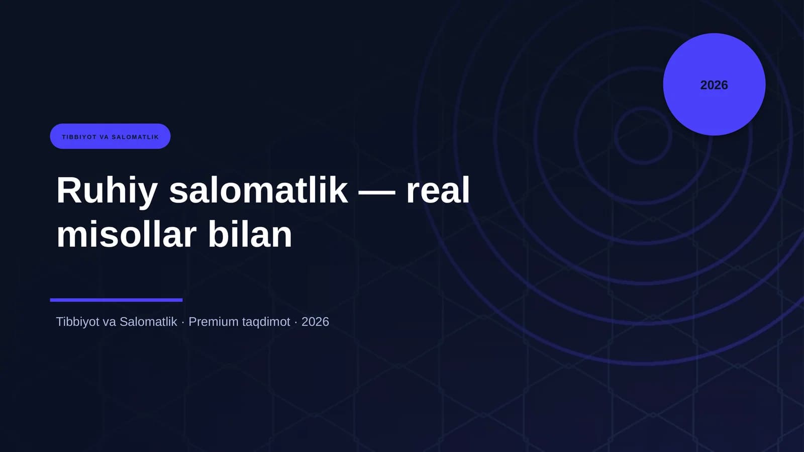 Ruhiy salomatlik — real misollar bilan
