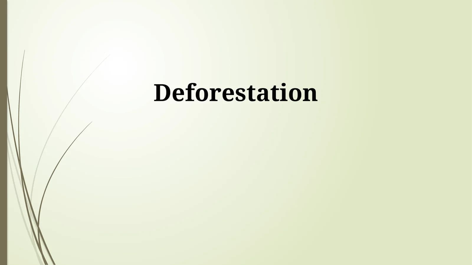 Deforestation