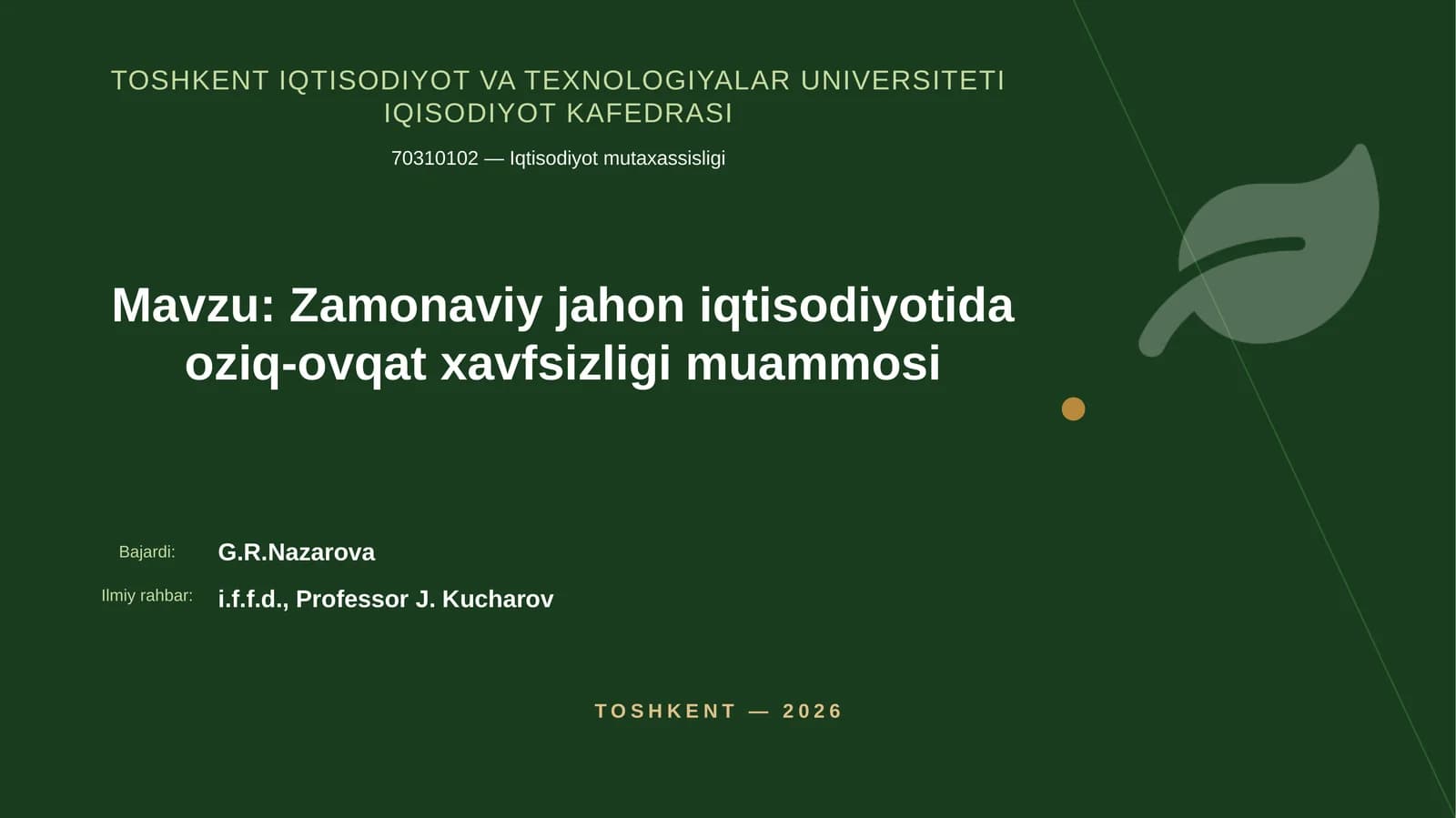 Zamonaviy jahon iqtisodiyotida oziq-ovqat xavfsizligi muammosi