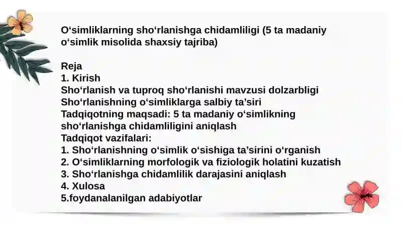 O'simlikning sho'rlanishga chidamliligi.