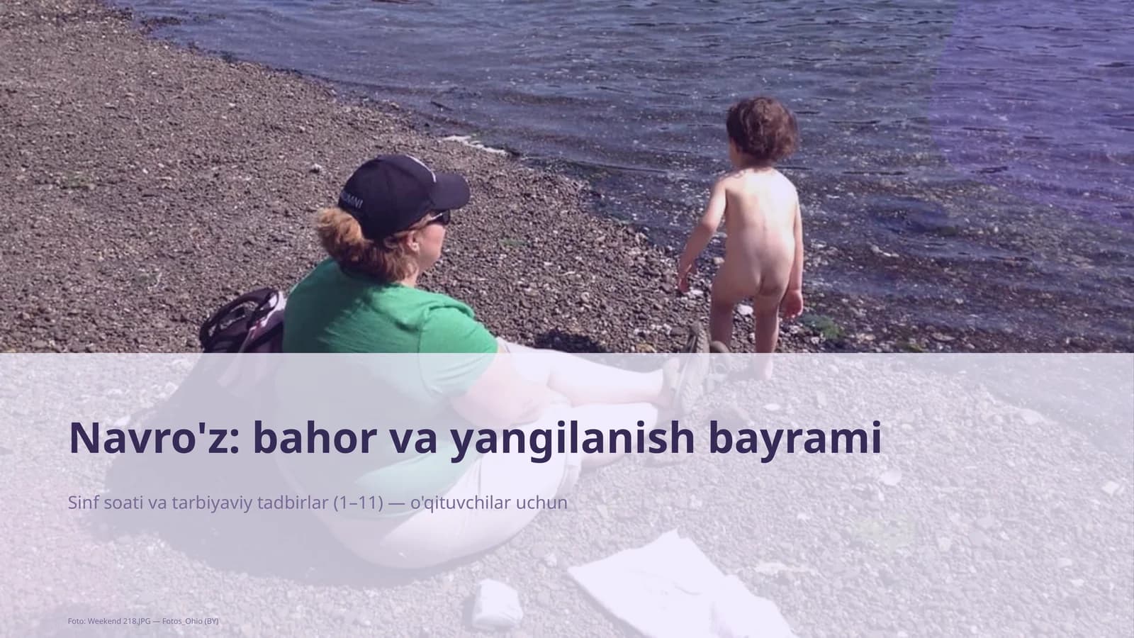 Sinf soati va tarbiyaviy tadbirlar (1– 11) — o'qituvchilar uchun