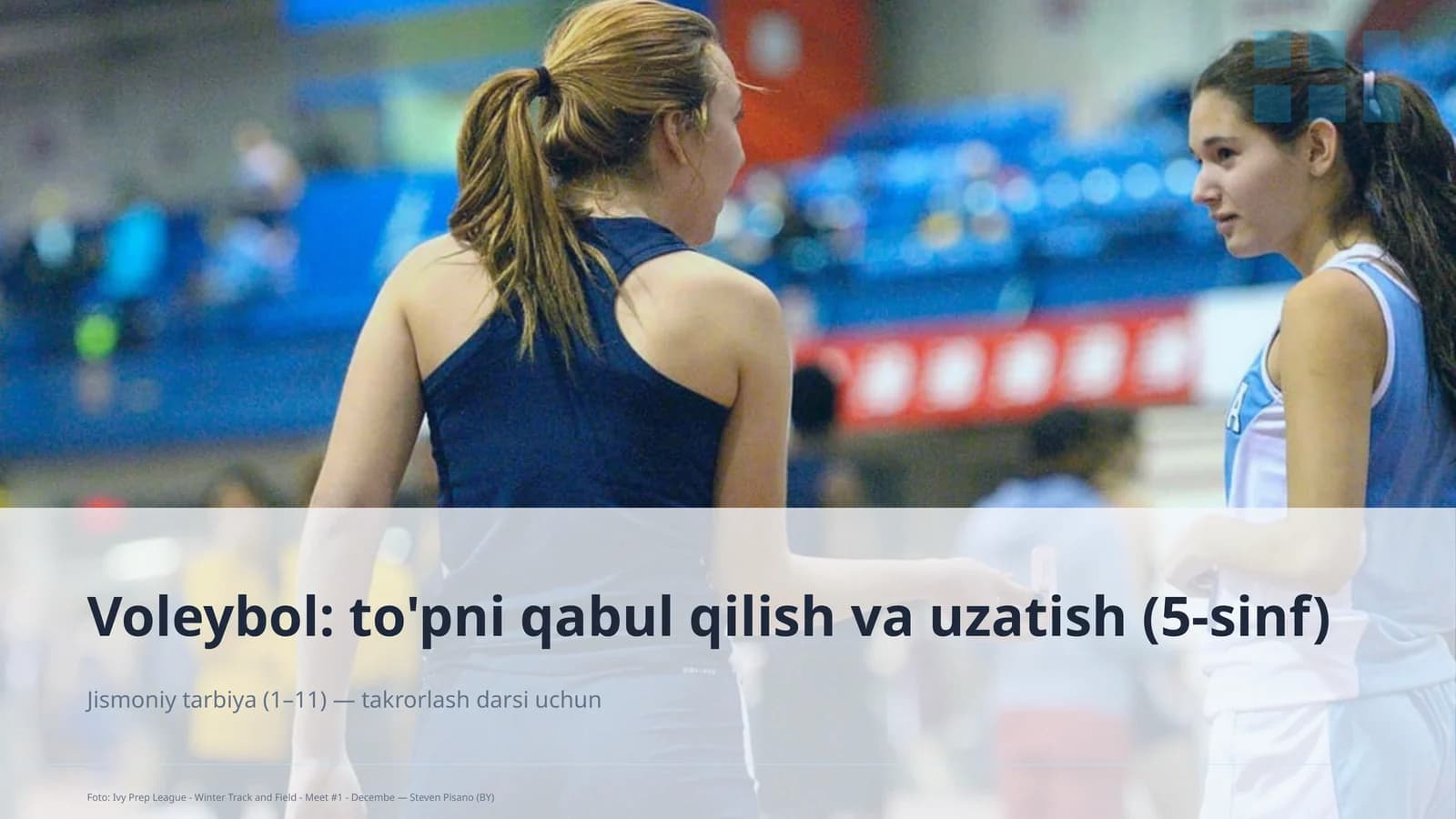 Voleybol: to'pni qabul qilish va uzatish (5-sinf)