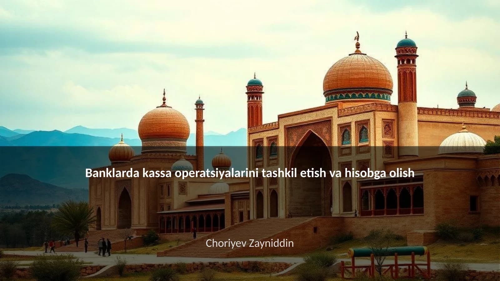Kassa operatsiyalarini tashkil etish va hisobga olish