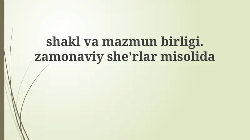 Shakl va mazmun birligi: nazariy asoslar
