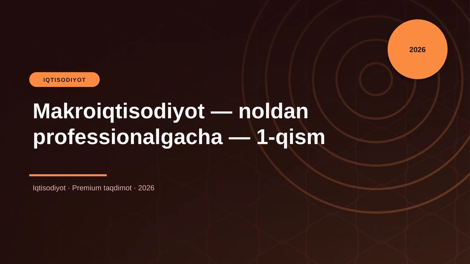 Makroiqtisodiyot — noldan professionalgacha — 1-qism
