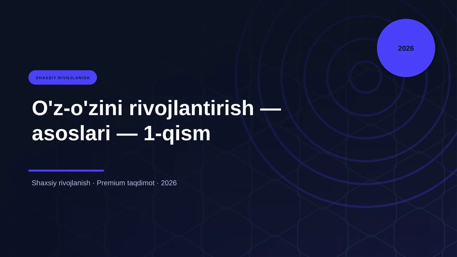 O'z-o'zini rivojlantirish — asoslari — 1-qism