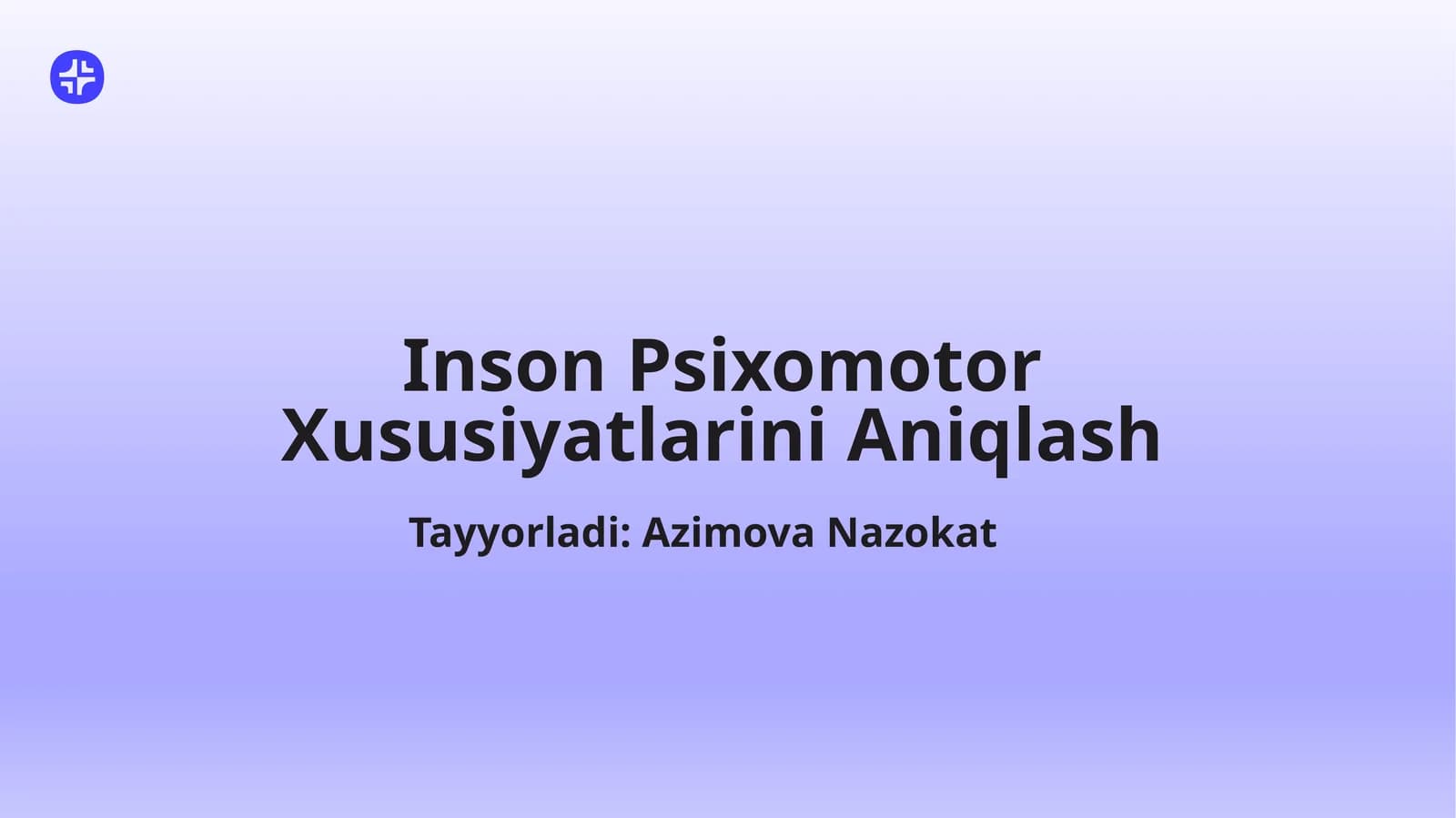 Inson Psixomotor Xususiyatlarini Aniqlash
