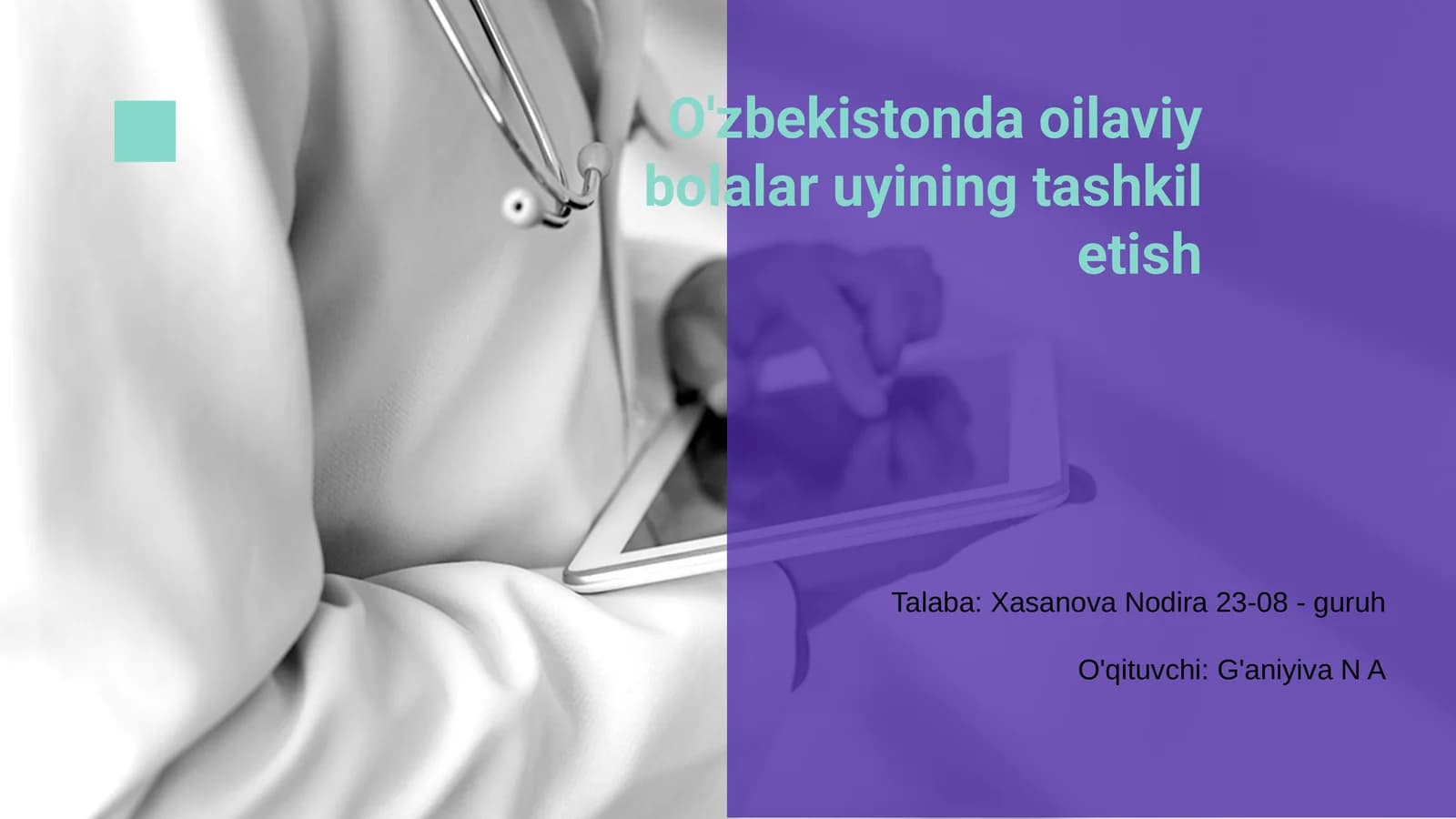 O'zbekistonda oilaviy bolalar uyining tashkil etish