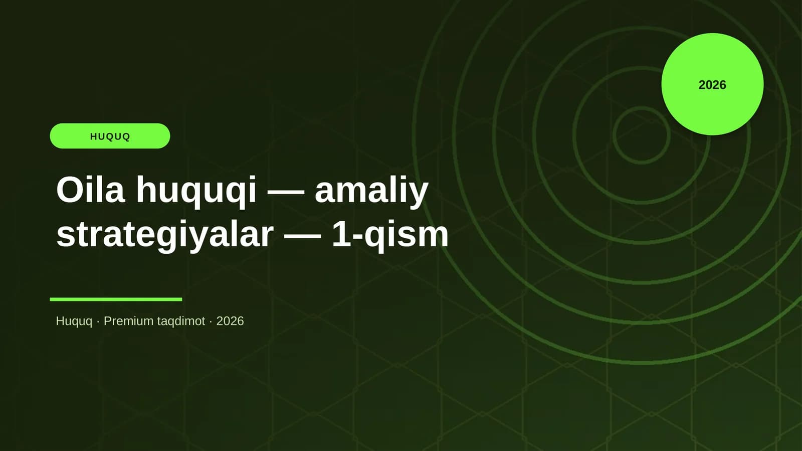Oil huquqi — amaliy strategiyalar — 1-qism