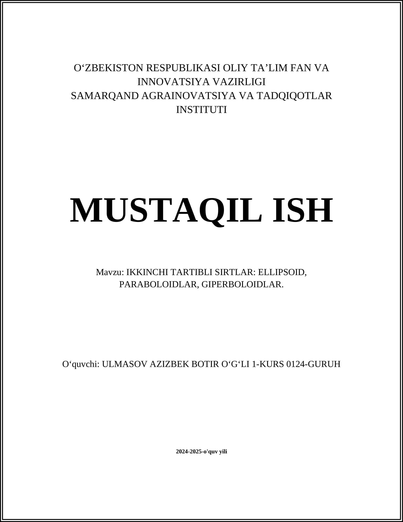 IKKINCHI TARTIBLI SIRTLAR: ELLIPSOID, PARABOLOIDLAR, GIPERBOLOIDLAR