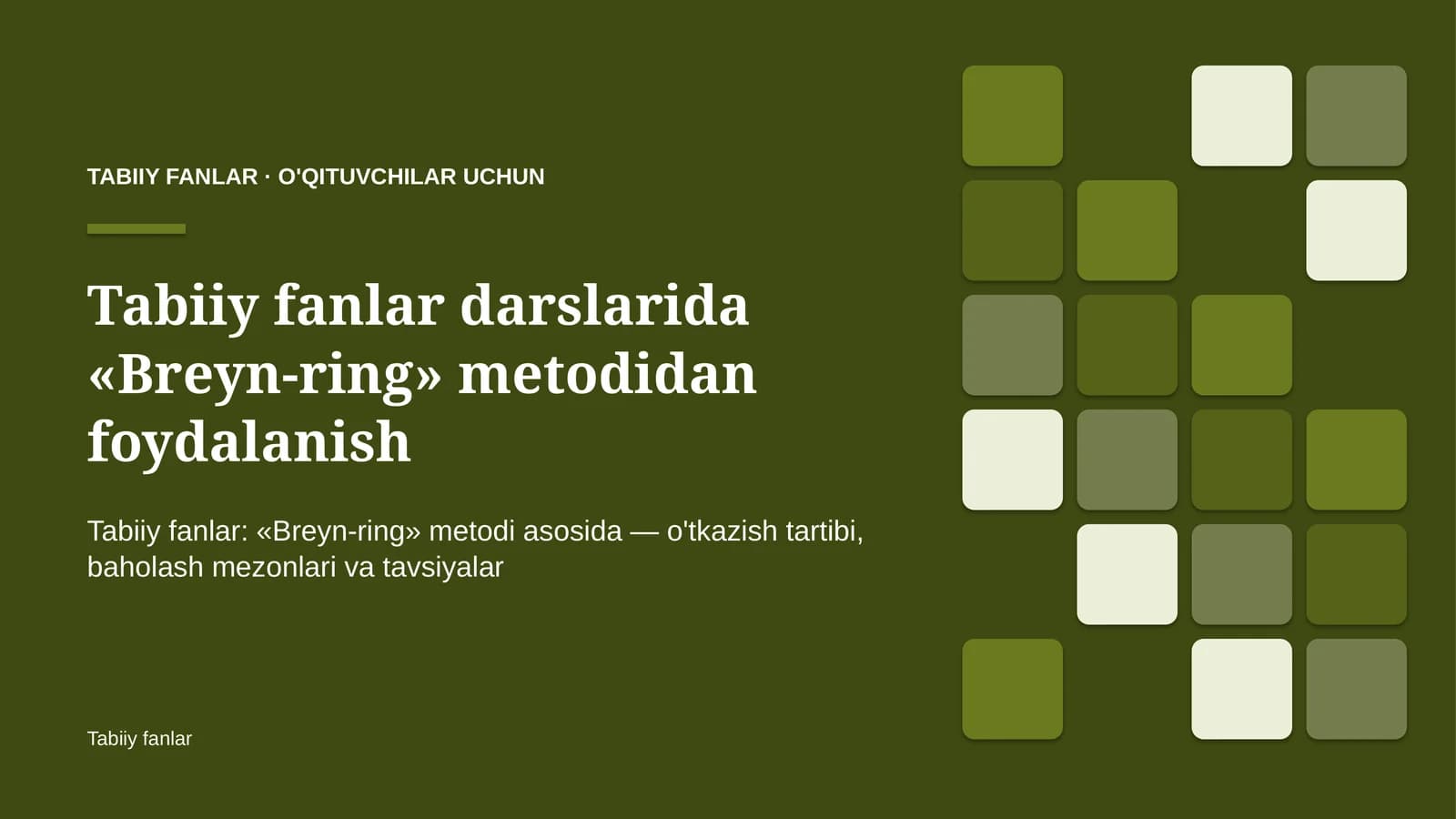 tabiiy fanlar darslarida breyn ring metodidan foydalanish 3848