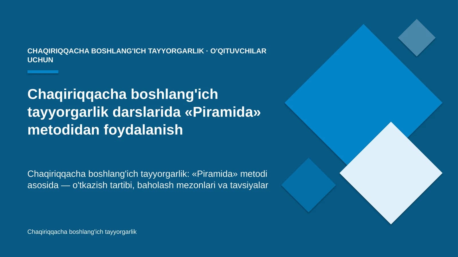 chaqiriqqacha boshlang'ich tayyorgarlik darslarida piramida metodidan foydalanish 2561