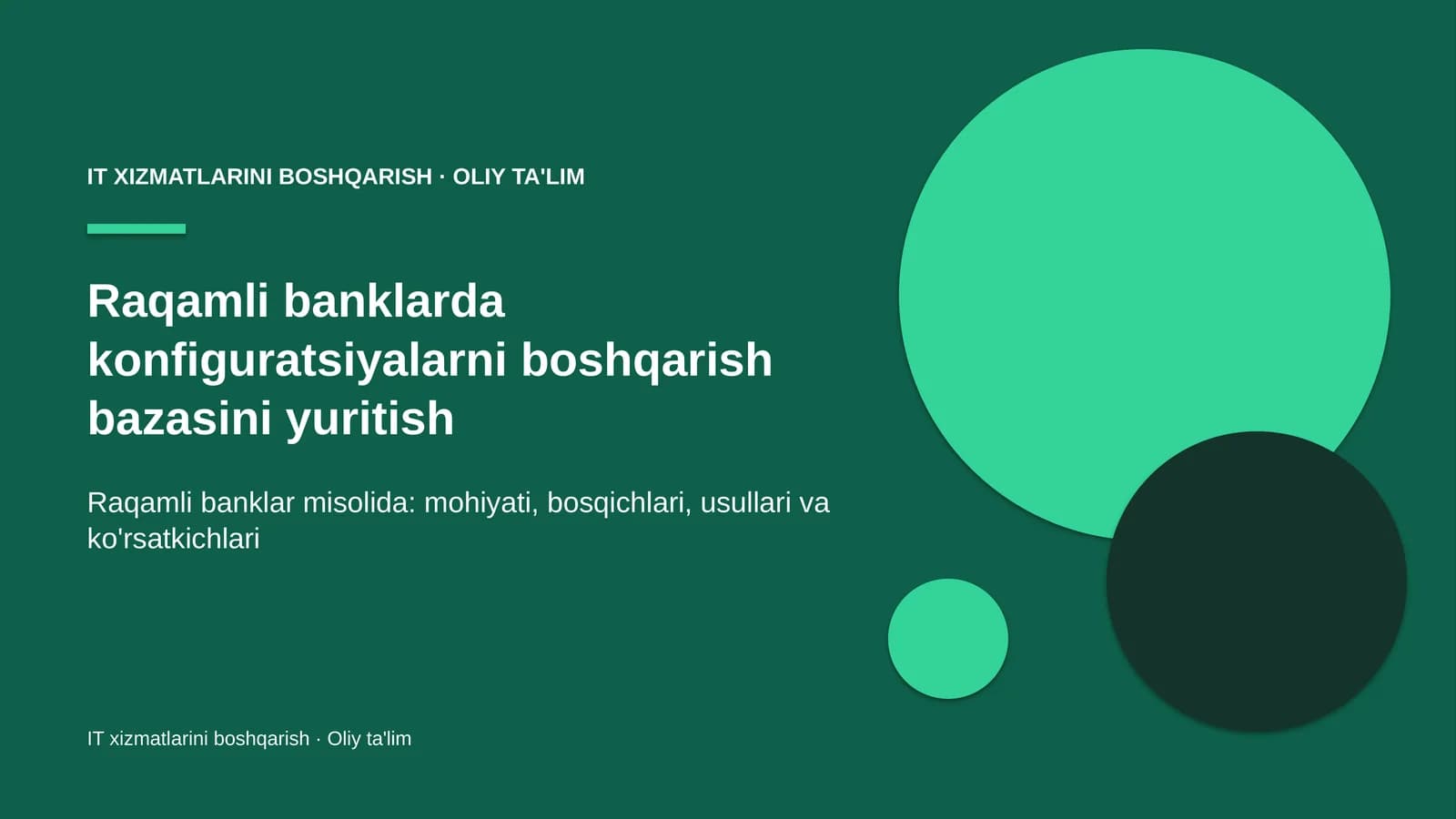 raqamli banklarda konfiguratsiyalarni boshqarish bazasini yuritish 8581