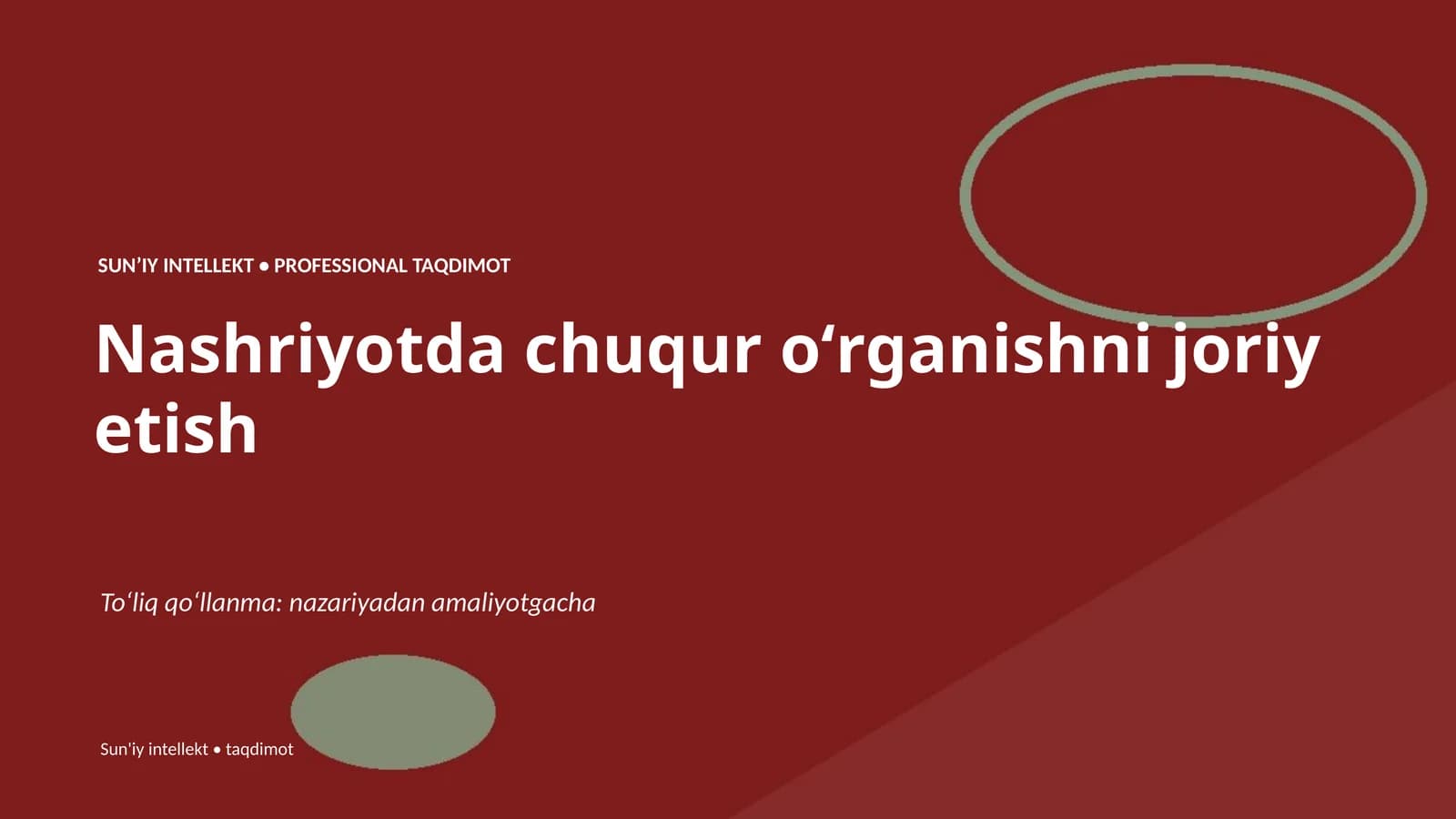 SUNʼIY INTELLEKT • PROFESSIONAL TAQDIMOT